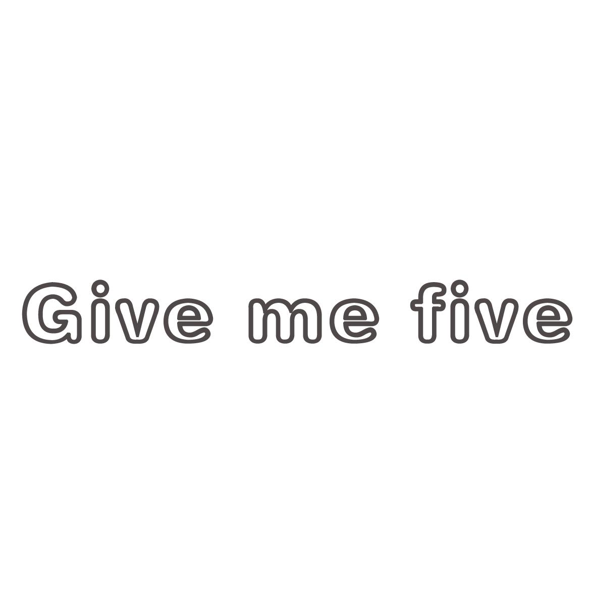 give me five