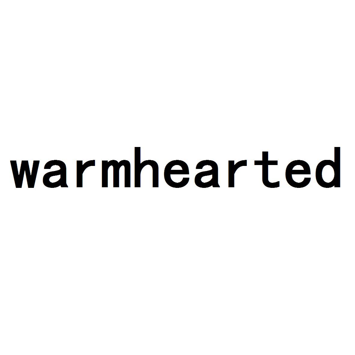 warmhearted