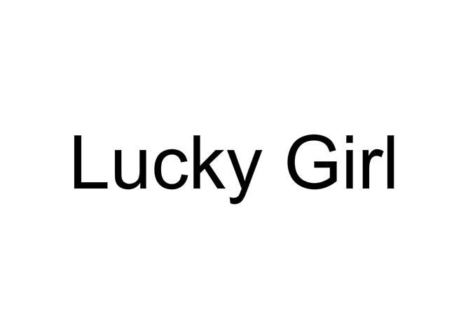 lucky girl